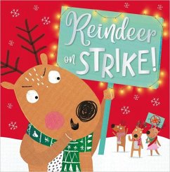 Reindeer on Strike - Lansley, Holly