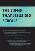 The Signs That Jesus Did Scrolls