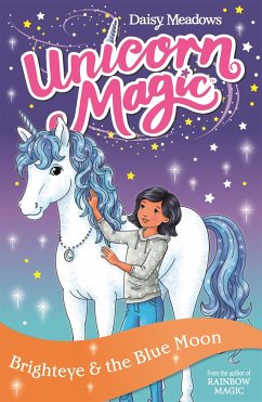 Unicorn Magic: Brighteye and the Blue Moon - Meadows, Daisy