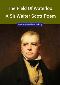 The Field of Waterloo, a Sir Walter Scott Poem - World Publishing, Dubreck