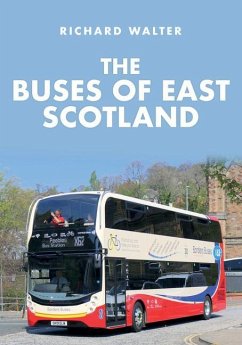 The Buses of East Scotland - Walter, Richard