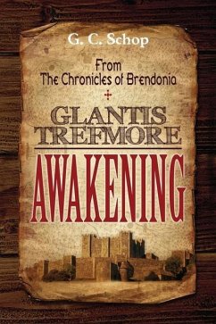 Glantis Trefmore Awakening - Schop, G. C.