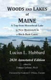 Woods And Lakes of Maine - 2020 Annotated Edition