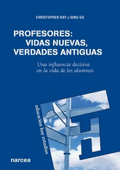 Profesores: vidas nuevas, verdades antiguas (eBook, ePUB) - Day, Christopher; Gu, Qing