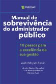 Manual de sobrevivência do administrador público (eBook, ePUB)