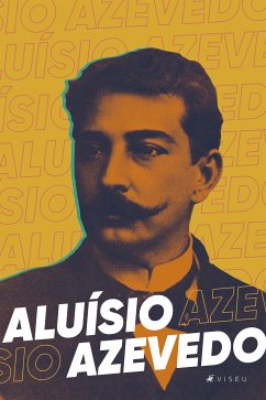 Aluísio Azevedo (eBook, ePUB) - Azevedo, Aluísio