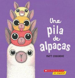 Una Pila de Alpacas (a Stack of Alpacas) - Cosgrove, Matt