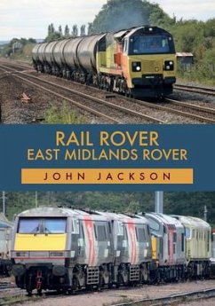 Rail Rover: East Midlands Rover - Jackson, John