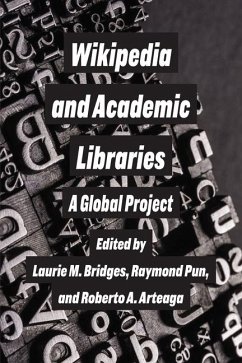 Wikipedia and Academic Libraries - Bridges, Laurie M