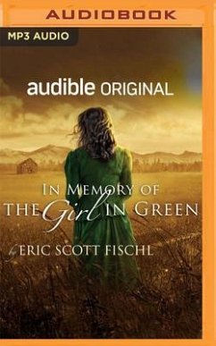 In Memory of the Girl in Green - Fischl, Eric Scott