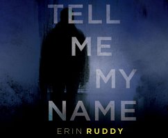Tell Me My Name - Ruddy, Erin