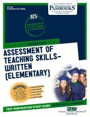 Assessment of Teaching Skills-Written (Ats-We) (Ats-120): Passbooks Study Guide Volume 120