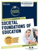 Societal Foundations of Education (Nc-2): Passbooks Study Guide