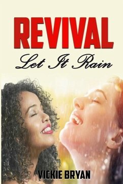 Revival Let It Rain - Bryan, Vickie