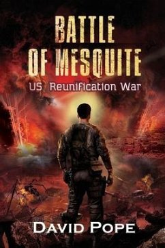 Battle of Mesquite: US Reunification War - Pope, David