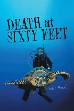 Death at Sixty Feet - Howell, Carle F.