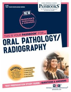 Oral Pathology/Radiography (Q-90): Passbooks Study Guide Volume 90 - National Learning Corporation