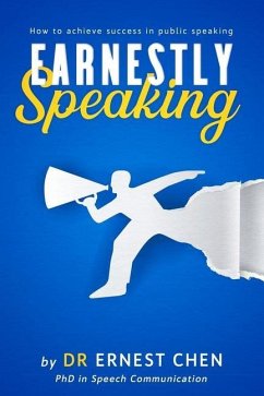 Earnestly Speaking: An excellent book on speech communication - Chen, Ernest