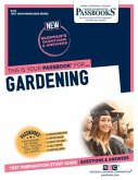 Gardening (Q-60): Passbooks Study Guide Volume 60