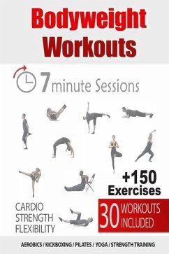 30 Bodyweight Workouts: 7-Minute Fitness Solution - Kanyo, Noah