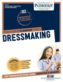 Dressmaking (Oce-17): Passbooks Study Guide Volume 17