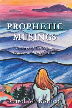Prophetic Musings - Borich, Carol M.; Tbd