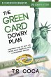 The Green Card Dowry Plan - Bild 1