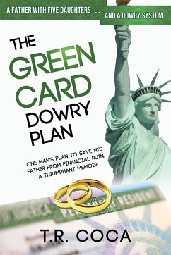 The Green Card Dowry Plan - Coca, T R