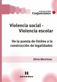 Violencia social, violencia escolar (eBook, ePUB)