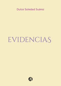 Evidencias (eBook, ePUB) - Suárez, Dulce Soledad