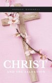 Christ and the Salvation (eBook, ePUB)
