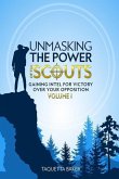 Unmasking the Power of the Scouts: Gaining Intel For Victory Over Your Opposition