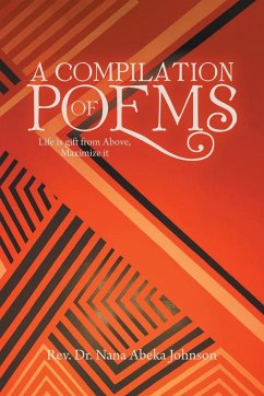 A Compilation of Poems - Johnson, Rev. Nana Abeka