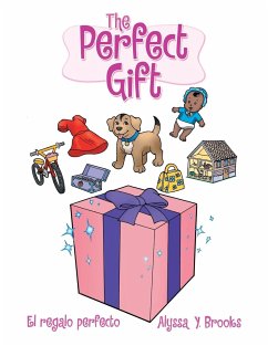 The Perfect Gift - Brooks, Alyssa Y.