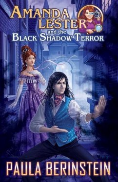 Amanda Lester and the Black Shadow Terror - Berinstein, Paula