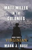 Matt Miller in the Colonies