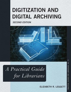 Digitization and Digital Archiving - Leggett, Elizabeth R