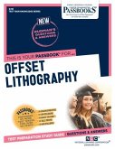 Offset Lithography (Q-88): Passbooks Study Guide Volume 88