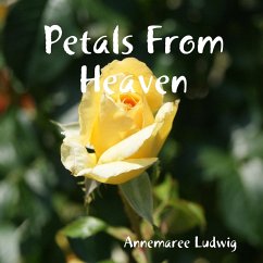 Petals From Heaven - Ludwig, Annemaree