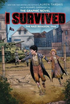 I Survived the Nazi Invasion, 1944: A Graphic Novel (I Survived Graphic Novel #3) - Tarshis, Lauren