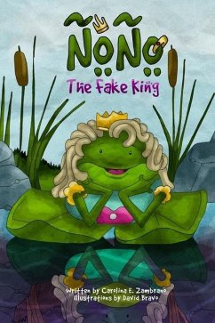 ÑoÑo The Fake King - Zambrano, Carolina E.