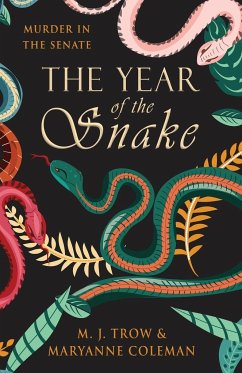 The Year of the Snake - Trow, M. J.; Coleman, Maryanne