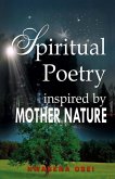 Spiritual Poetry inspired by Mother Nature