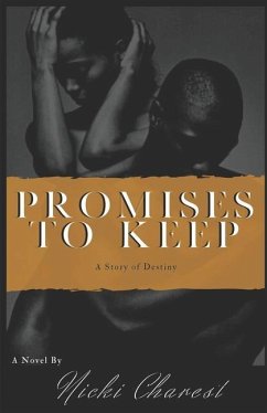 Promises To Keep: A Story of Destiny - Charest, Nicki