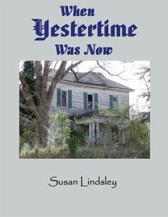 When Yestertime Was Now - Lindsley, Susan