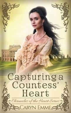 Capturing a Countess' Heart - Emme, Caryn