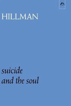 Suicide and the Soul - Hillman, James