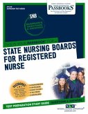 State Nursing Boards for Registered Nurse (Snb/Rn) (Ats-45): Passbooks Study Guide Volume 45