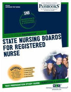 State Nursing Boards for Registered Nurse (Snb/Rn) (Ats-45): Passbooks Study Guide Volume 45 - National Learning Corporation