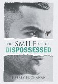 The Smile of the Dispossessed